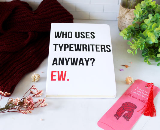 Cuaderno Who uses typewriters anyway? Ew. - Red Taylor's Version - Taylor Swift